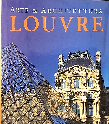 Louvre. Arte & architettura.