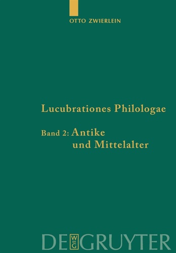 Lucubrationes Philologae, Band 2, Antike und Mittelalter.