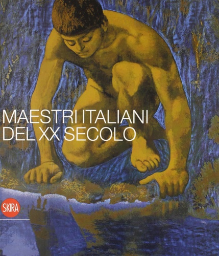 Maestri italiani del XX secolo. Balla, Amerigo Bartoli, Boccioni, Cagli, …