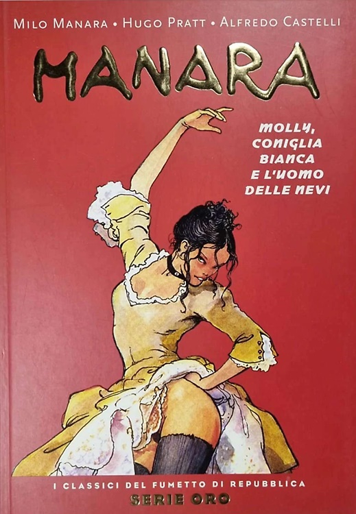 Manara. Molly, coniglia bianca e l' uomo delle nevi.
