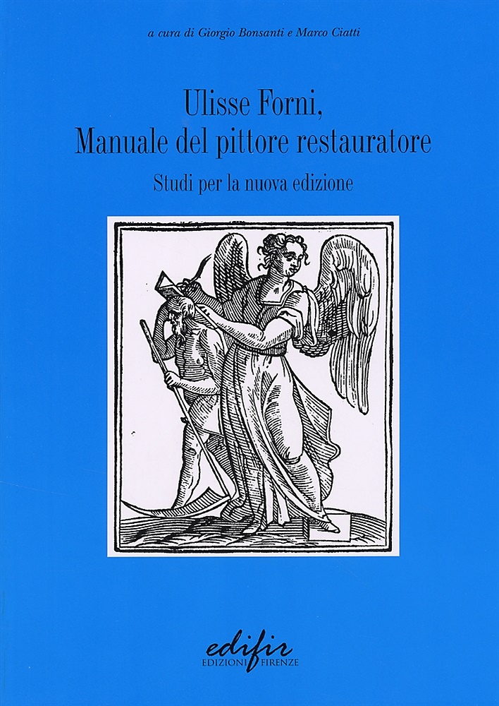Manuale del pittore restauratore. Ristampa del Manuale del Pittore Restauratore …