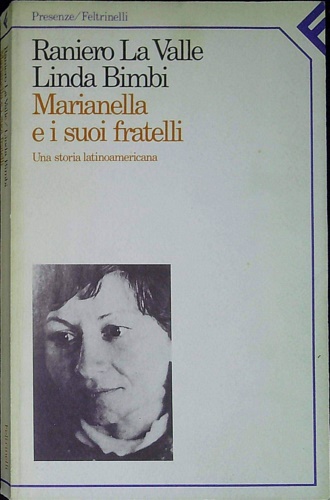 Marianella e i suoi fratelli. Una storia latinoamericana.