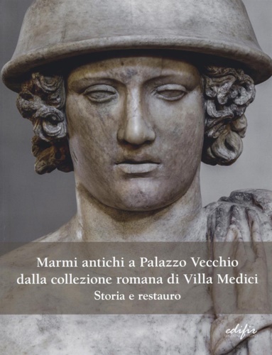 Marmi antichi a Palazzo Vecchio dalla collezione romana di Villa …