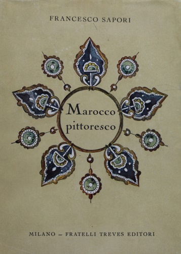 Marocco pittoresco.