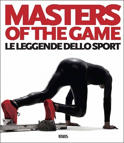 Masters of the game. Le leggende dello sport.