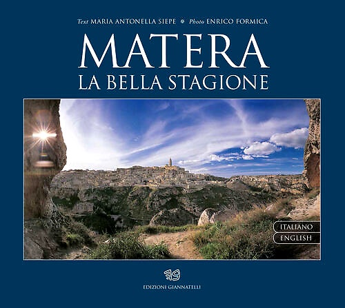 Matera. La bella stagione.