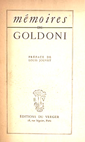 Mémoires. Précédé du Bonhomme Goldoni par Marcel Lapierre.