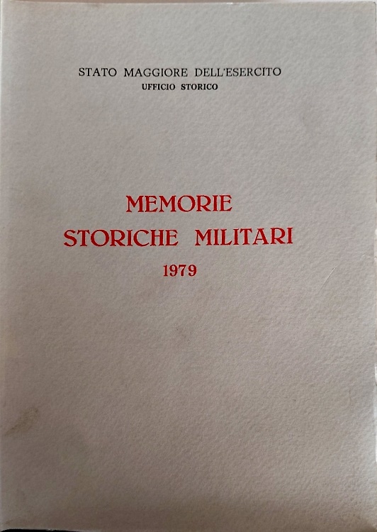 Memorie Storiche Militari 1979.