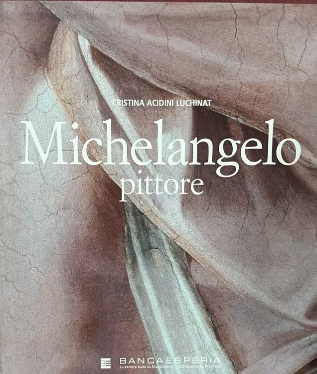 Michelangelo pittore.