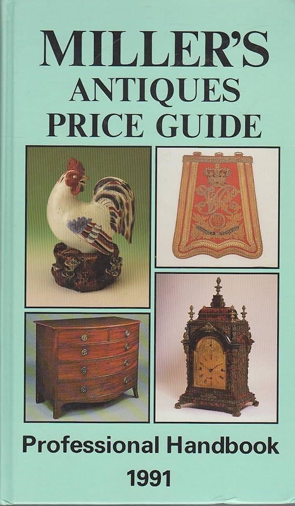 Miller's Antiques price guide. Professional Handbook 1991.