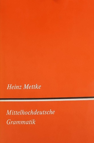 Mittel hochdeutsche grammatik.