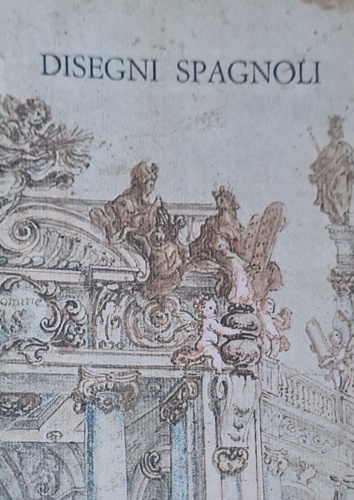 Mostra di Disegni spagnoli.