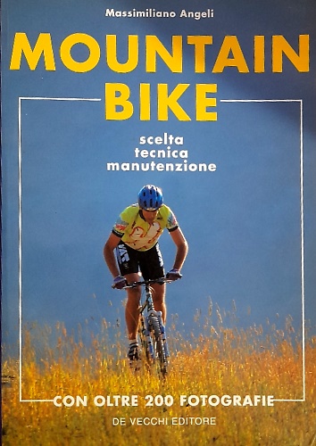 Mountain bike. Scelta tecnica manutenzione.