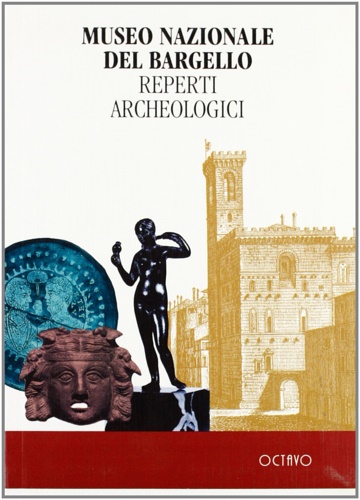 Museo Nazionale del Bargello. Reperti archeologici.