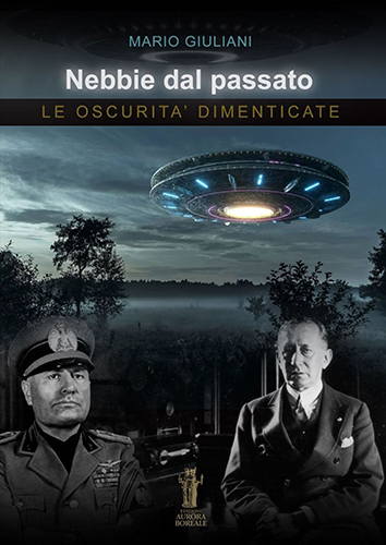 Nebbie dal passato. Le oscurità dimenticate.
