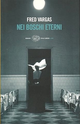 Nei boschi eterni.