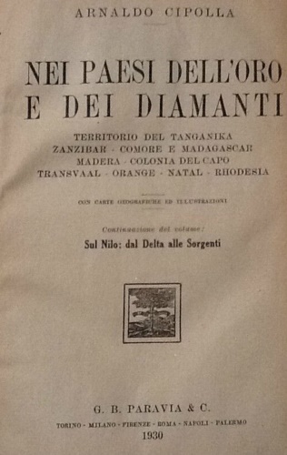 Nei paesi dell'oro e dei diamanti. Territorio del Tanganika - …