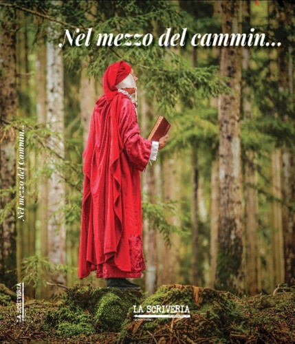 Nel mezzo del cammin.