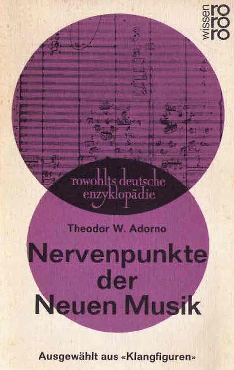 Nervenpunkte der Neuen Musik. (Ausgewählt aus "Klangfiguren").