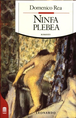 Ninfa Plebea. Romanzo.