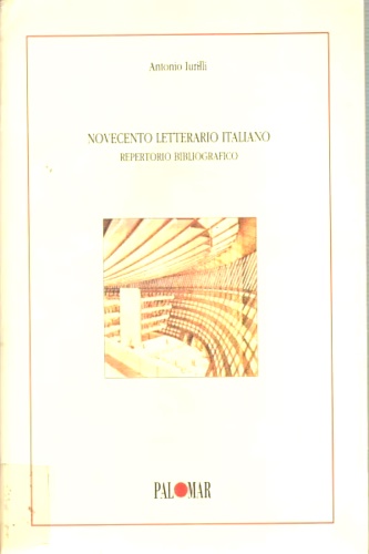 Novecento Letterario italiano. Repertorio Bibliografico.