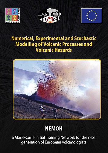 Numerical, experimental & stochastic modelling of volcanic processes and hazards. …