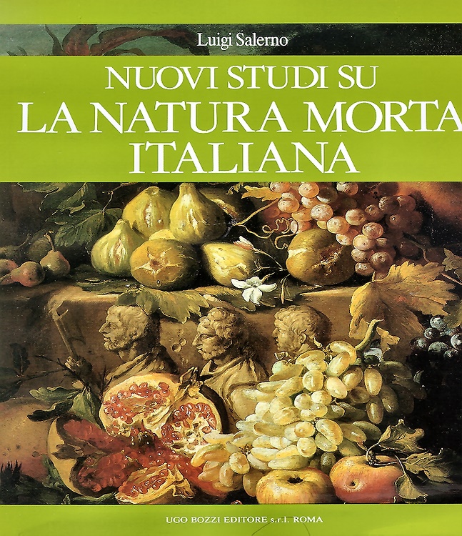 Nuovi Studi su la natura morta italiana.
