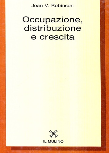 Ocupazione, distribuzione e crescita.