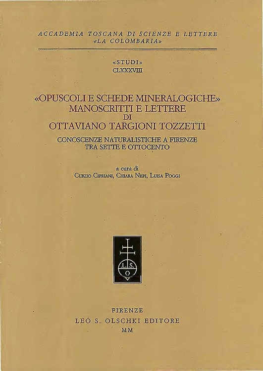 «Opuscoli e schede mineralogiche». Manoscritti e lettere di Ottaviano Targioni …