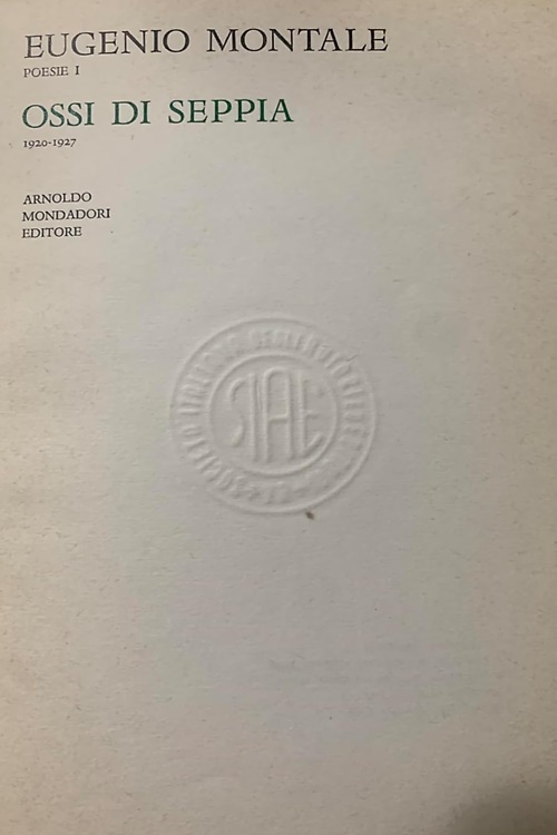 Ossi di seppia. 1920-1927.