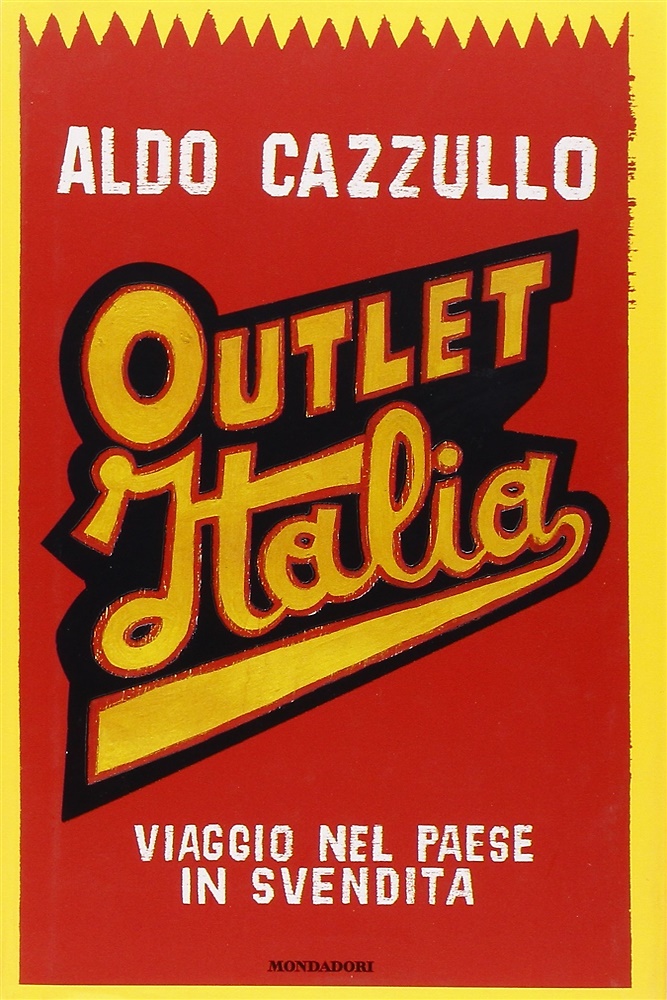 Outlet Italia. Viaggio nel paese in svendita.