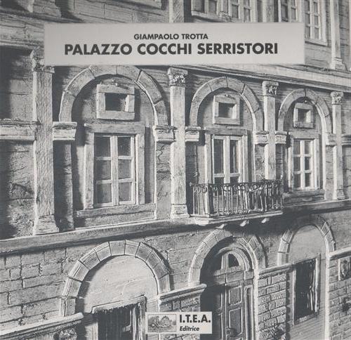 Palazzo Cocchi Serristori a Firenze. Una dimora quattrocentesca in lumine …