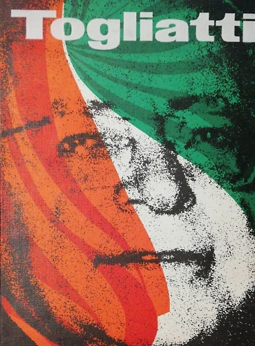 Palmiro Togliatti. Cinquant'anni nella storia d'Italia e del mondo.