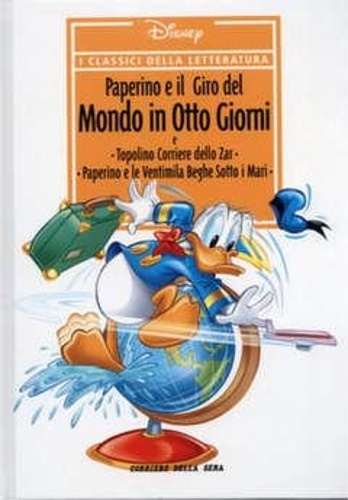 Paperino e il giro del mondo in 8 giorni. e …