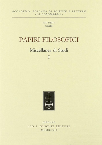 Papiri filosofici. Miscellanea di studi I.