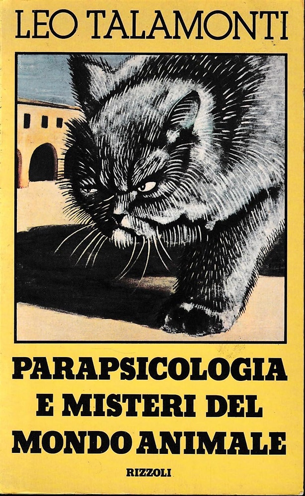 Parapsicologia e misteri del mondo animale. Il libro delle piante …