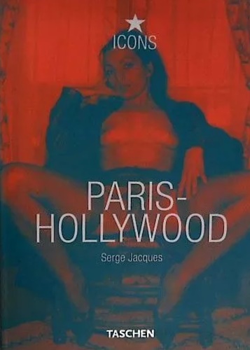 Paris-Hollywood. Serge Jacques.