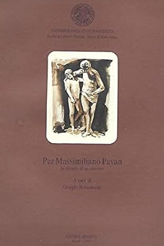 Per Massimiliano Pavan. In ricordo di un maestro.