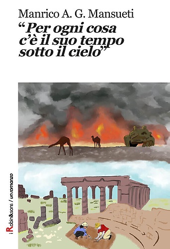 «Per ogni cosa c'è il suo tempo sotto il cielo».