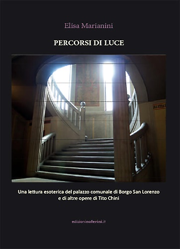 Percorsi di Luce. Una lettura esoterica del palazzo comunale di …