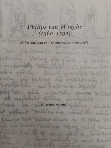 Philips van Winghe (1560-1592) en het onstaan van de christelijke …