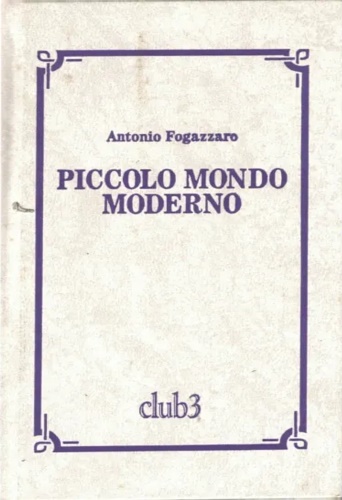 Piccolo Mondo Moderno.