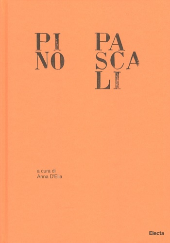 Pino Pascali. Il volume è la nuova edizione, ampliata e …