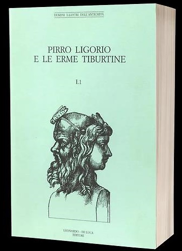 Pirro Ligorio e le Erme Tiburtine. Le Erme Tiburtine e …
