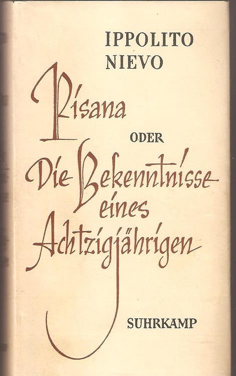 Pisana oder die Bekenntnise eines Achtzigjährigen. Roman.