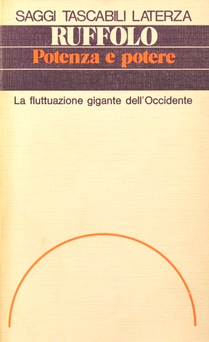 Potena e potere. La fluttuazione gigante dell'Occidente.