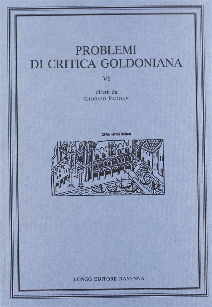 Problemi di Critica Goldoniana. VI.