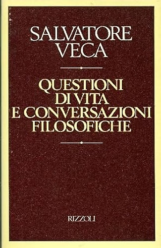 Questioni di vita e conversazioni filosofiche.