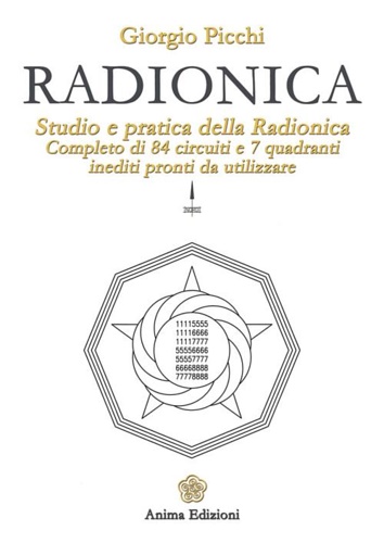 Radionica. Studio e pratica della radionica. Completo di 84 circuiti …