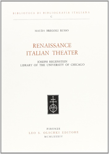 Renaissance Italian theater. Joseph Regenstein Library of the University of …
